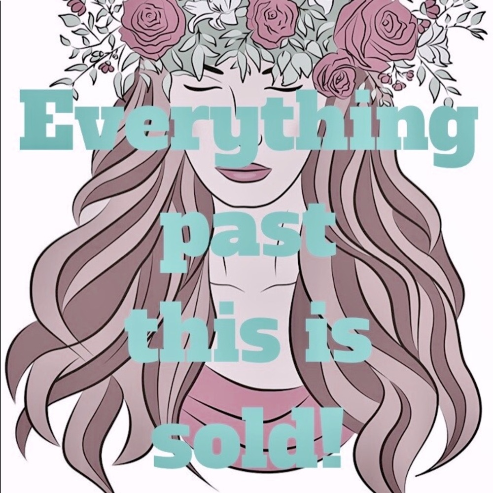 Everything past this post is sold!
